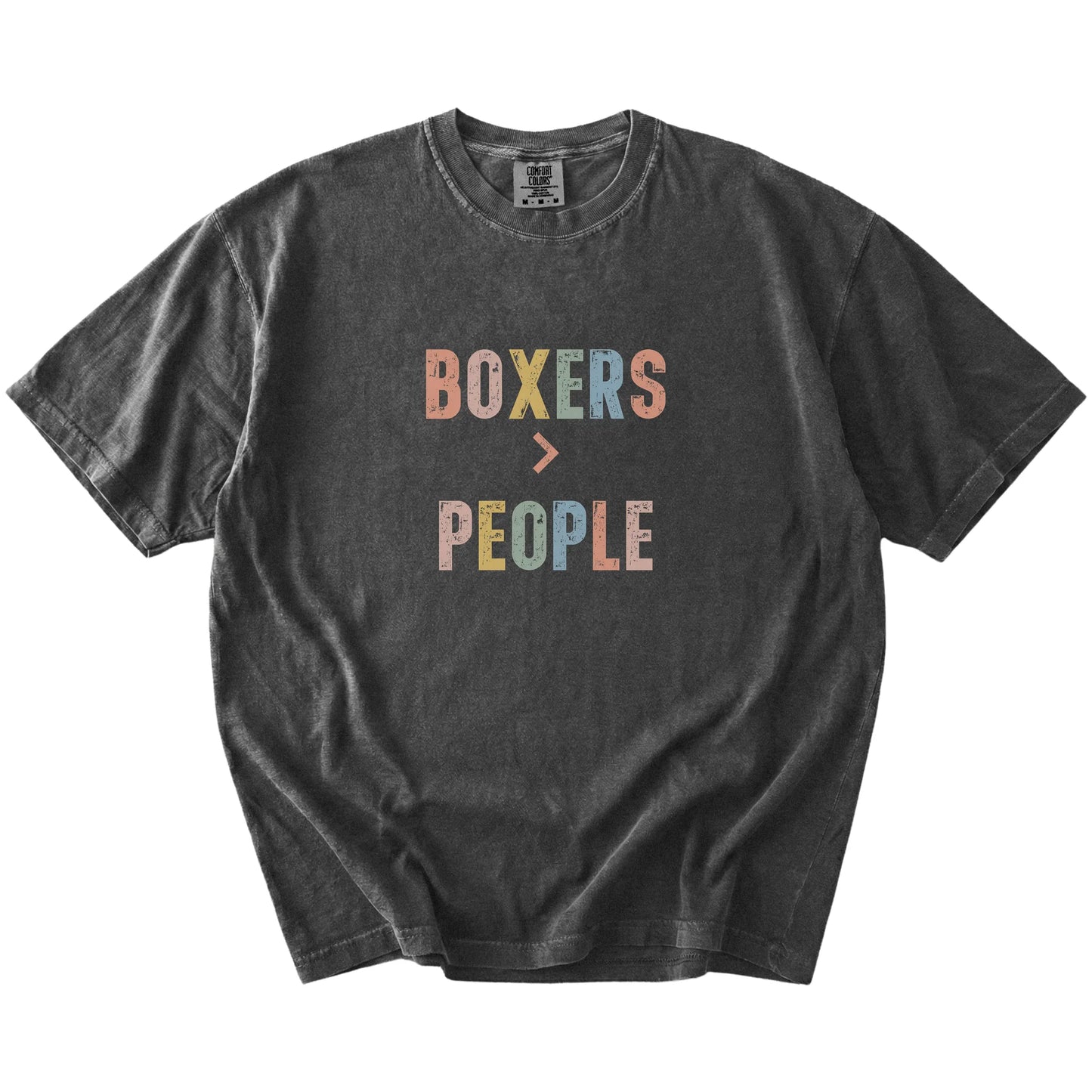 “Boxers > People” text on a Pepper Comfort Colors® T-shirt