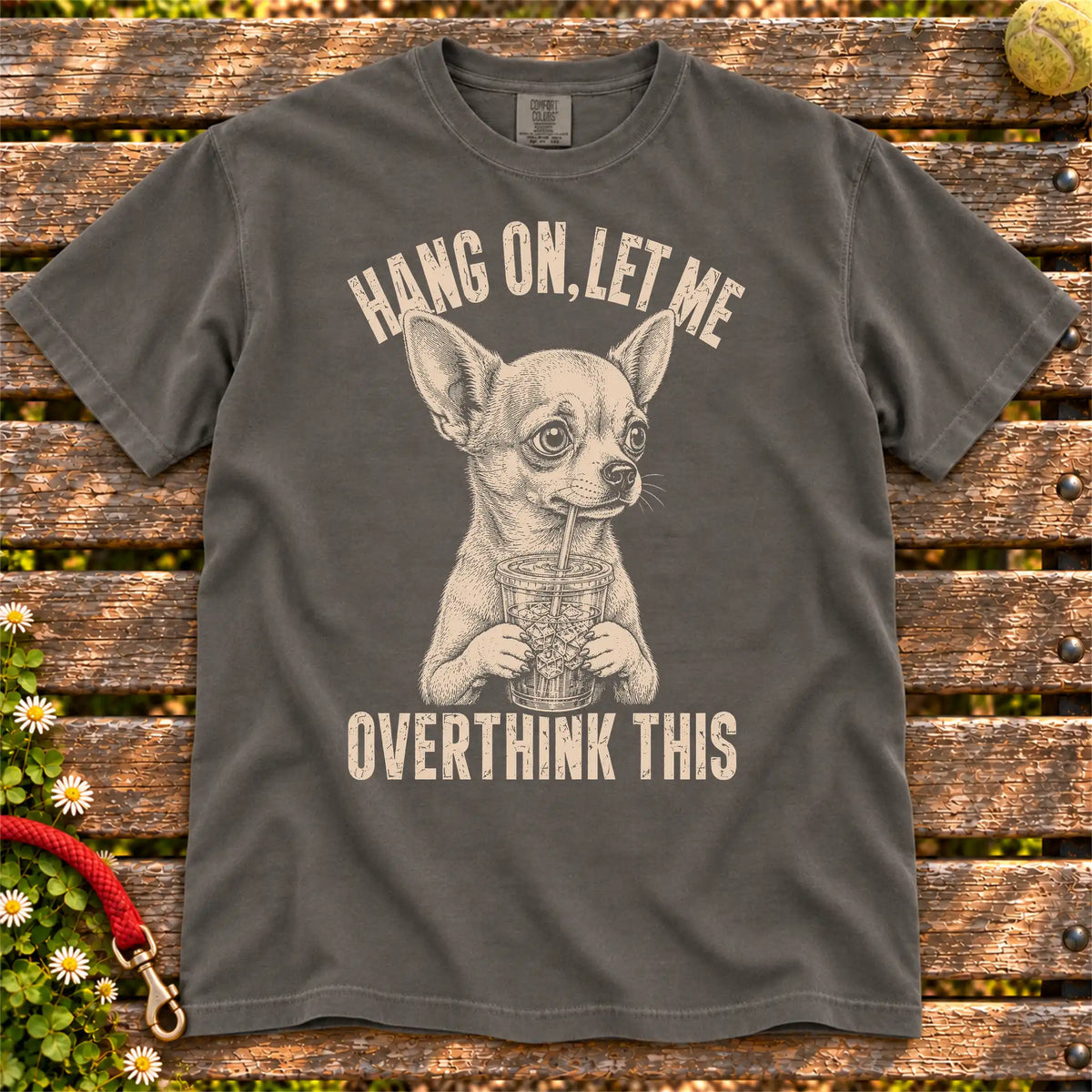 Overthinking Chihuahua design on a Pepper Comfort Colors T-shirt, shown flat