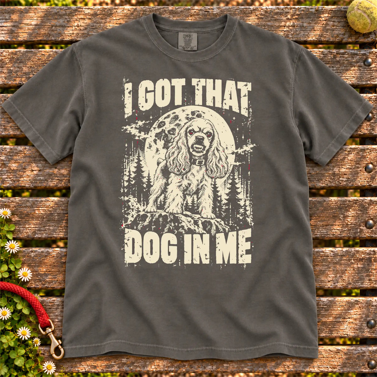 Pepper Cocker Spaniel I Got That Dog in Me T-shirt, full garment view