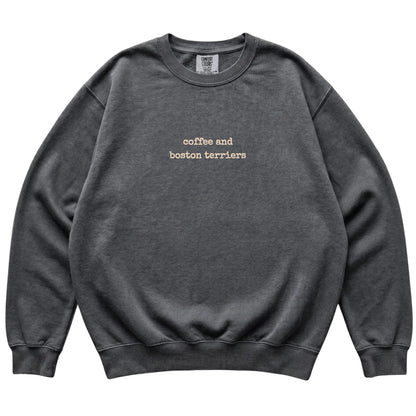 Pepper Coffee and Boston Terriers Comfort Colors sweatshirt laid flat