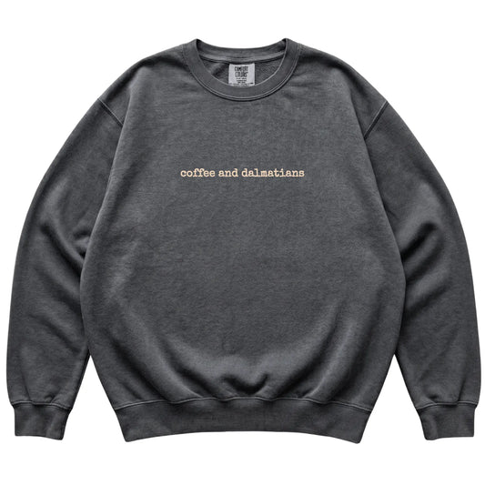 Pepper Coffee and Dalmatians Comfort Colors sweatshirt laid flat