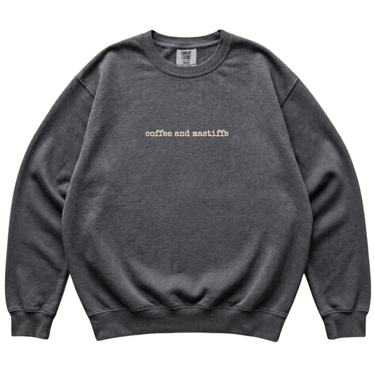 Pepper Coffee and Mastiffs Comfort Colors sweatshirt laid flat