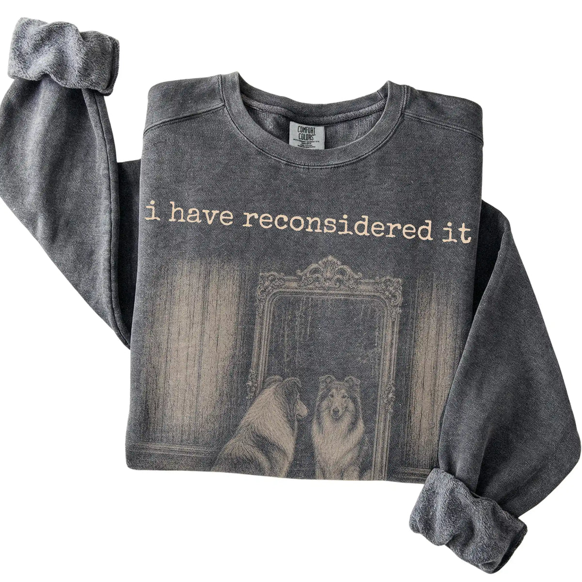 Pepper Collie The Answer Is Still No Comfort Colors sweatshirt, folded view