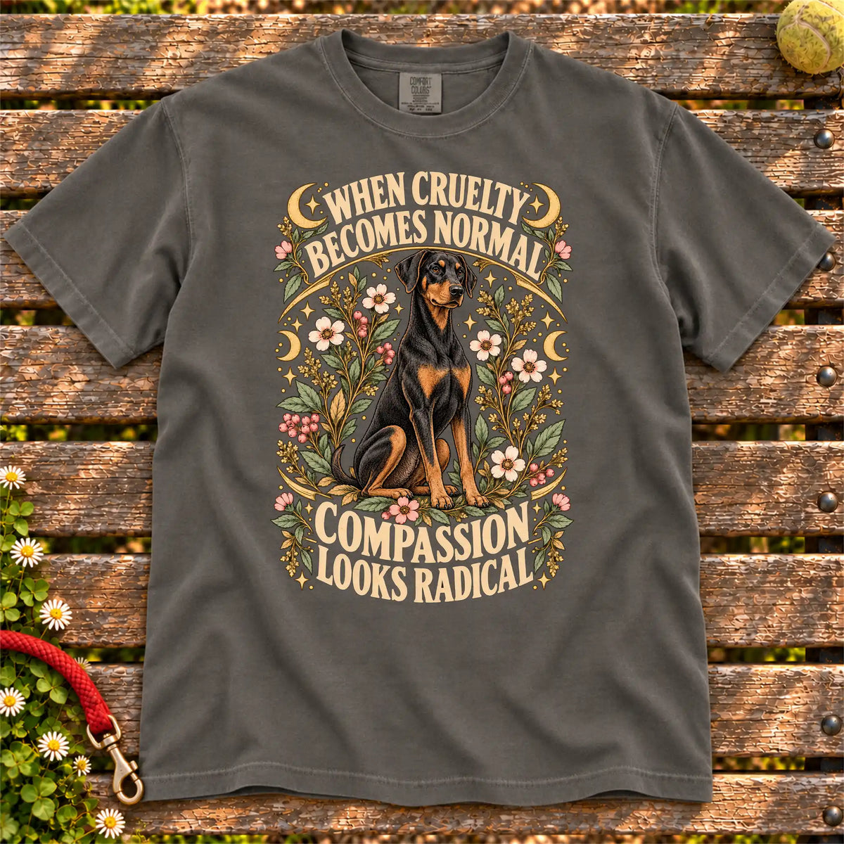 Compassion Looks Radical Doberman design on a Pepper Comfort Colors T-shirt