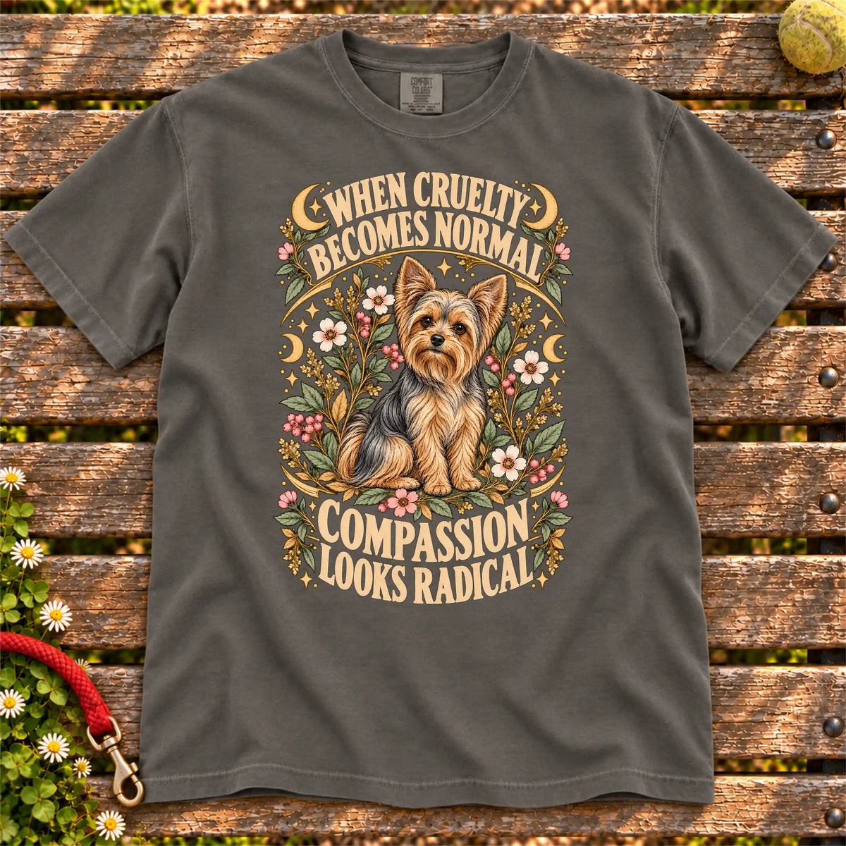 Compassion Looks Radical Yorkie design on a Pepper Comfort Colors T-shirt