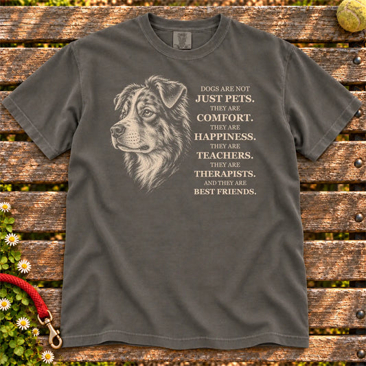 Dogs Are Not Just Pets Australian Shepherd text design on a Pepper Comfort Colors T-shirt