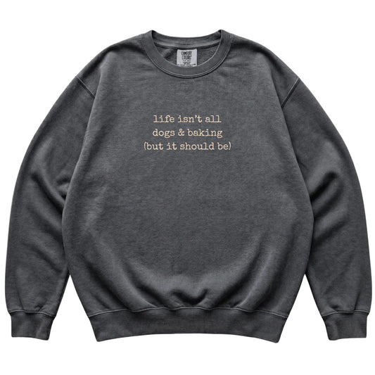 Pepper Dogs and Baking Comfort Colors sweatshirt laid flat