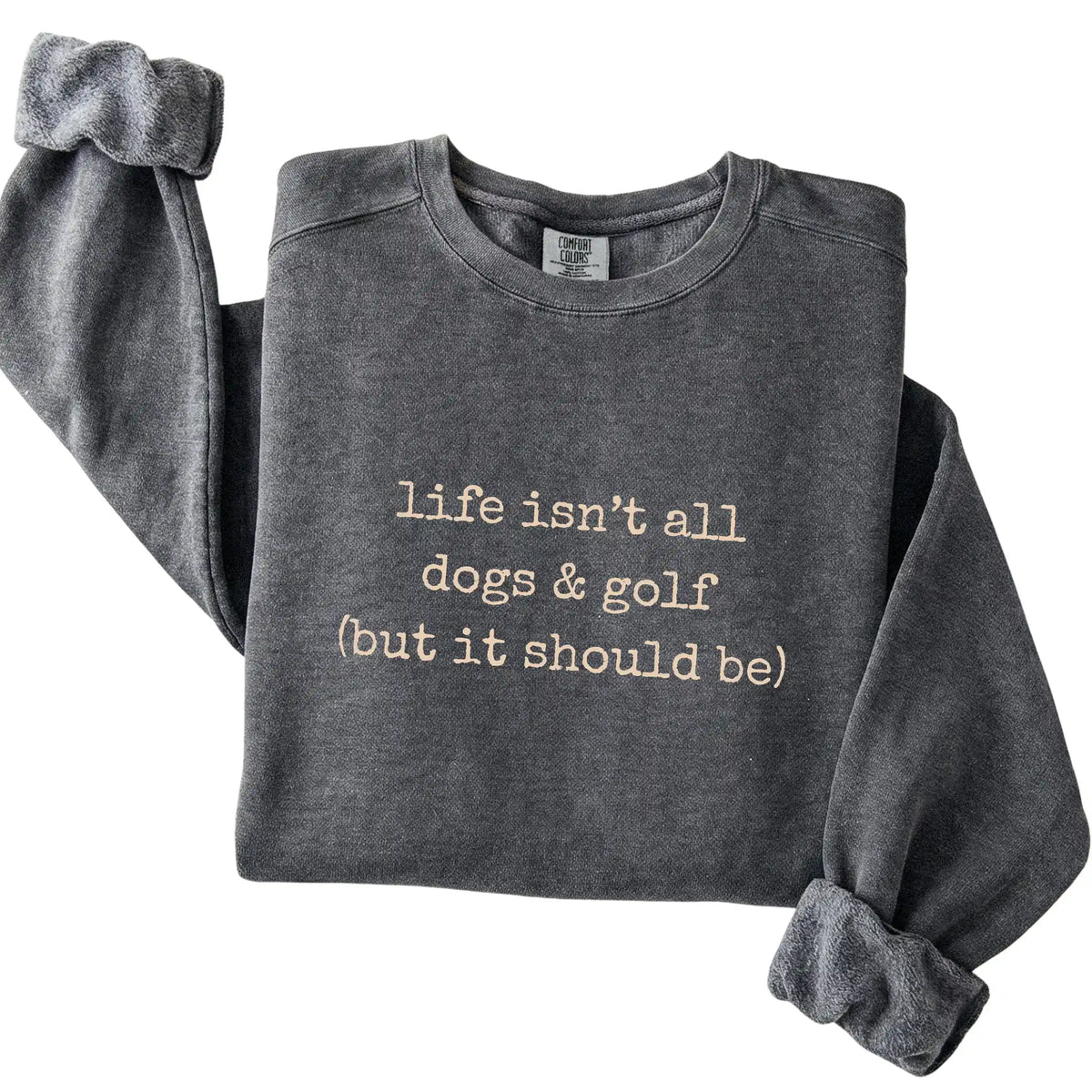 Pepper Dogs and Golf Comfort Colors sweatshirt folded to show the printed design