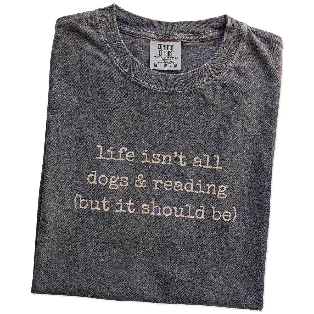Folded Pepper Comfort Colors® T-shirt showing dog-themed reading graphic