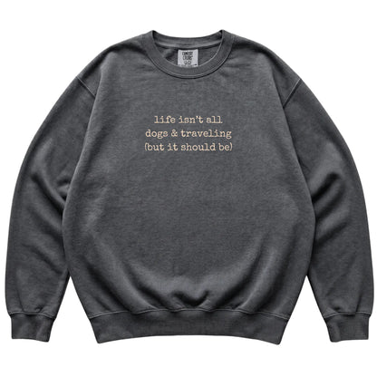 Pepper Dogs and Traveling Comfort Colors sweatshirt laid flat