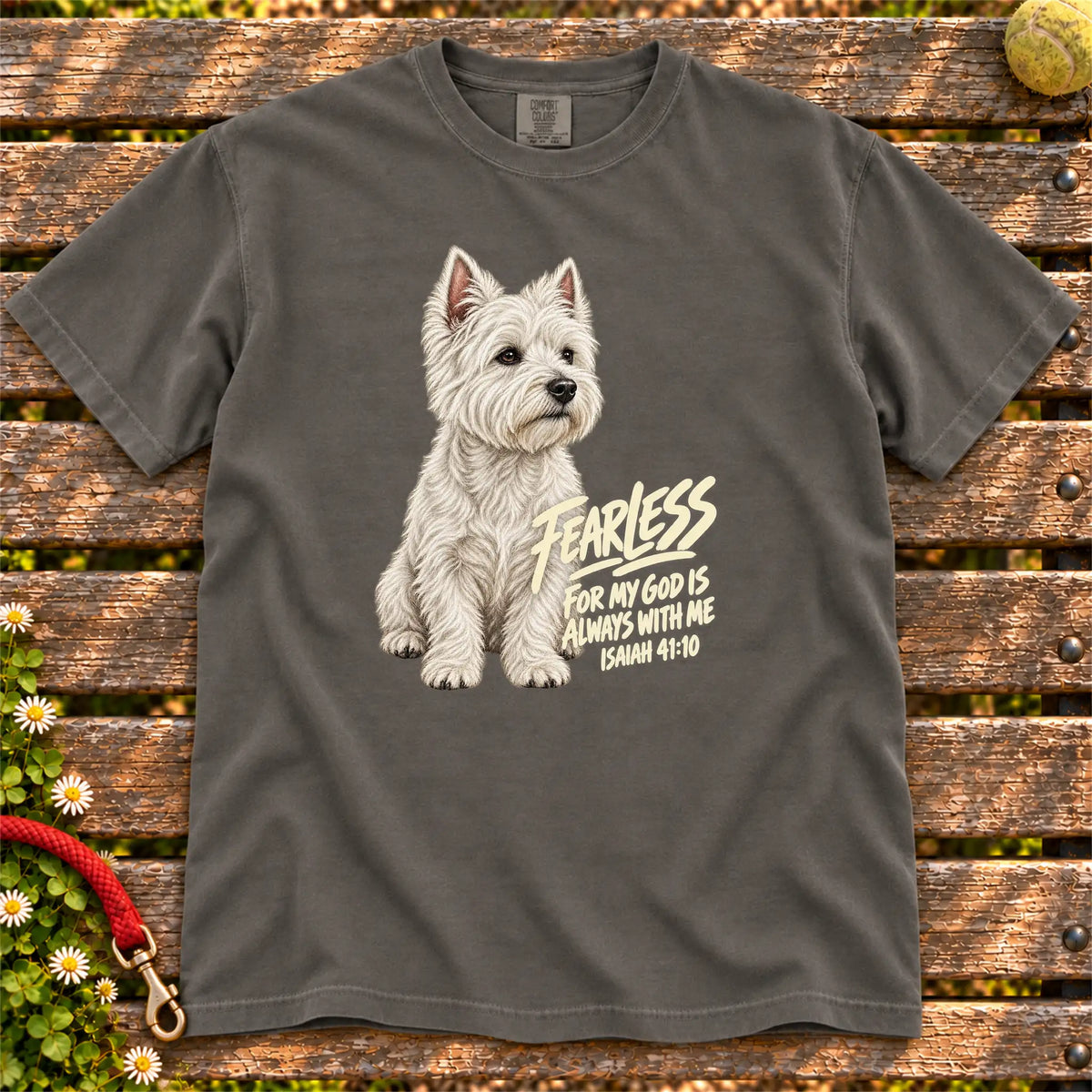 Pepper Fearless Westie T-shirt with Isaiah 41:10