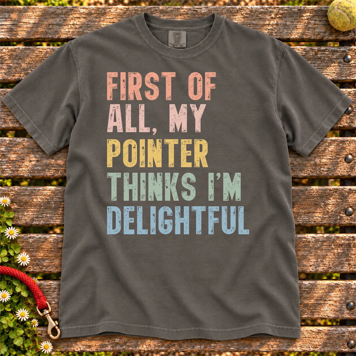 “My Pointer thinks I’m delightful” text on a Pepper Comfort Colors® T-shirt