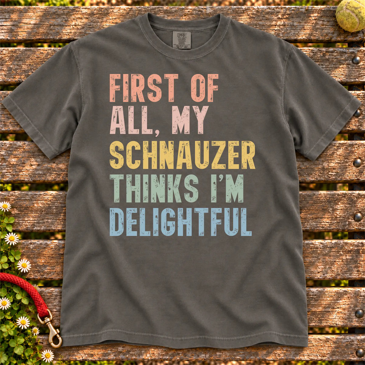 “My Schnauzer thinks I’m delightful” text on a Pepper Comfort Colors® T-shirt
