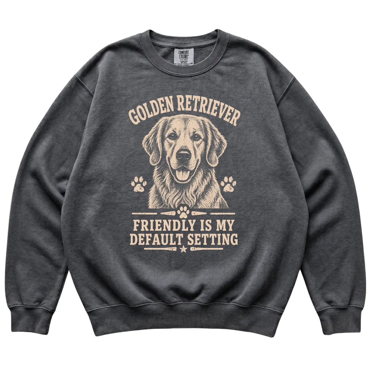 Pepper Comfort Colors® sweatshirt featuring Friendly Is My Default Setting - Golden Retriever, laid-flat presentation