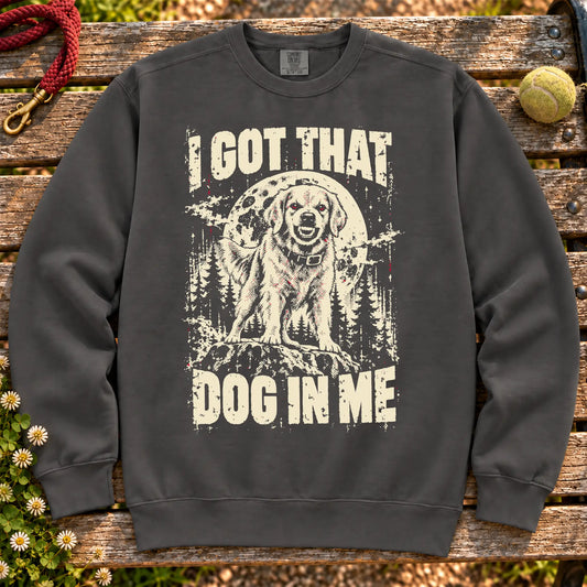 Pepper Golden Retriever I Got That Dog in Me sweatshirt, full garment view