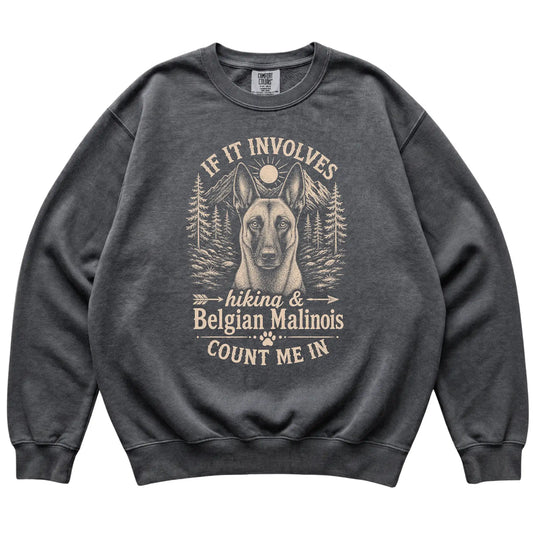 Pepper Comfort Colors® sweatshirt featuring Hiking and Belgian Malinois, laid-flat presentation