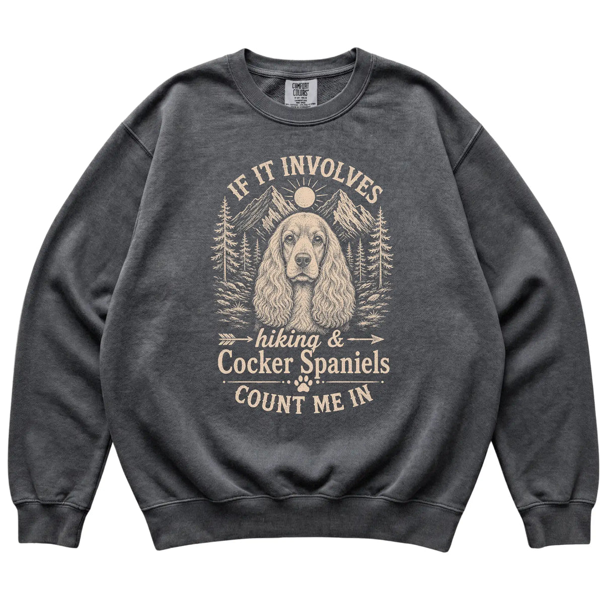Pepper Comfort Colors® sweatshirt featuring Hiking and Cocker Spaniels, laid-flat presentation