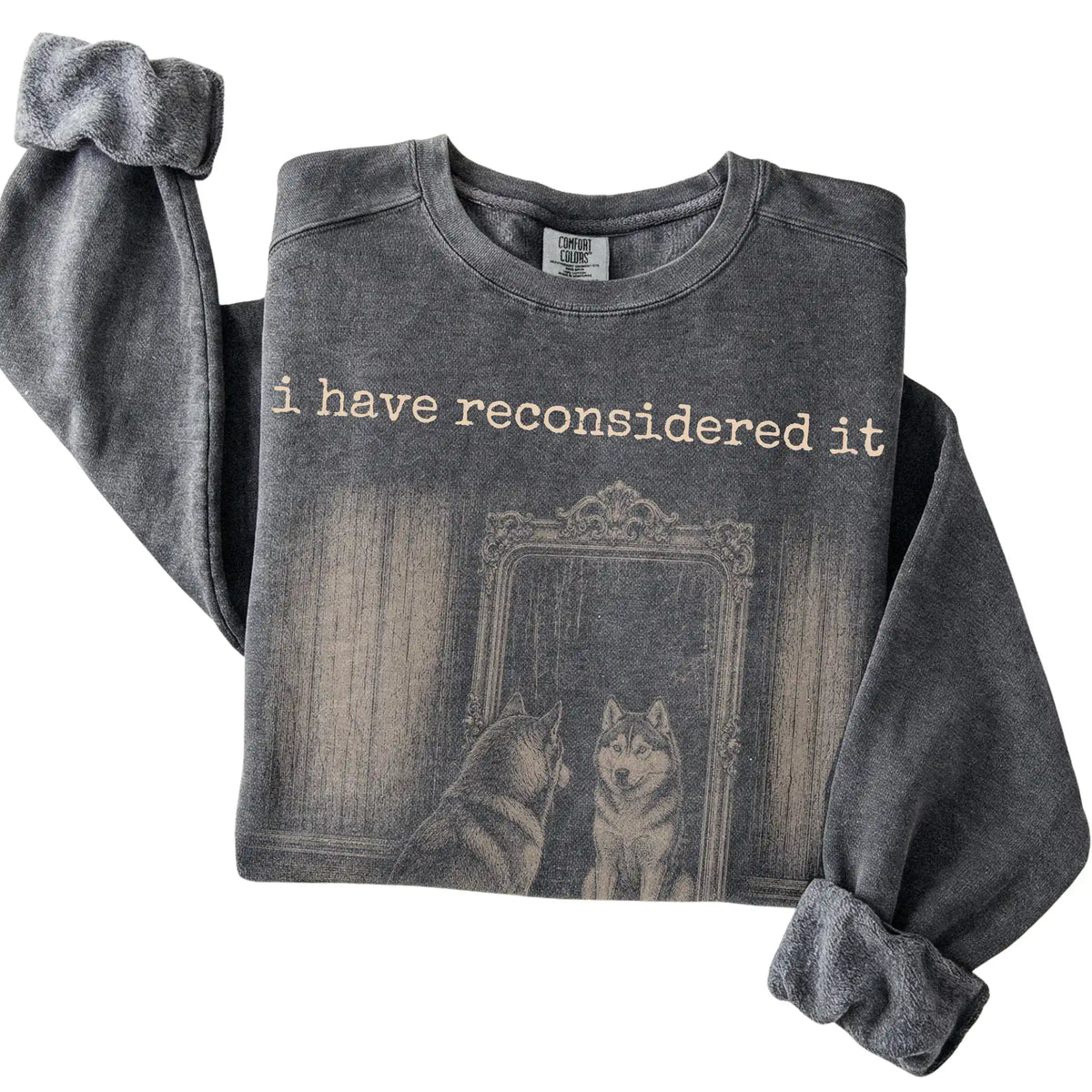 Pepper Husky The Answer Is Still No Comfort Colors sweatshirt, folded view