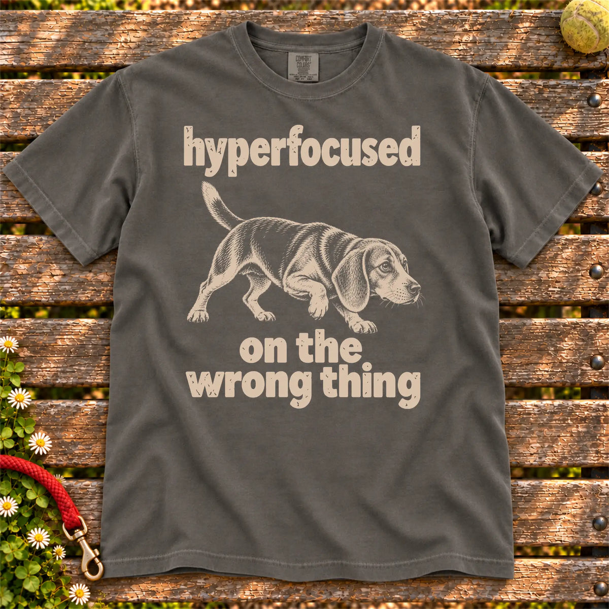 Pepper T-shirt with Beagle “hyperfocused on the wrong thing” design