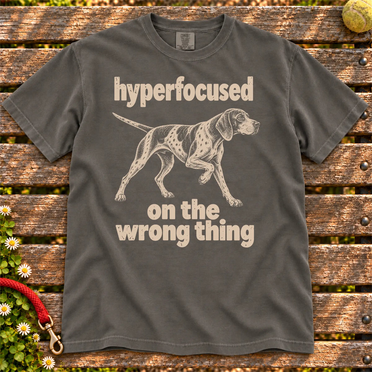 Pepper T-shirt with Pointer “hyperfocused on the wrong thing” design