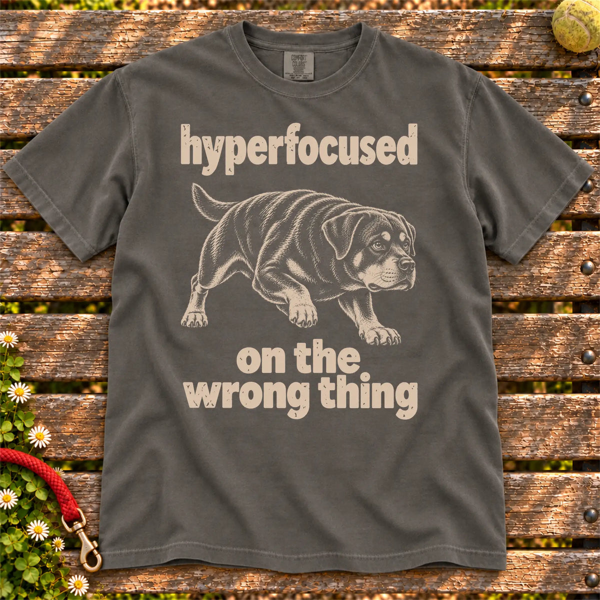 Pepper T-shirt with Rottweiler “hyperfocused on the wrong thing” design