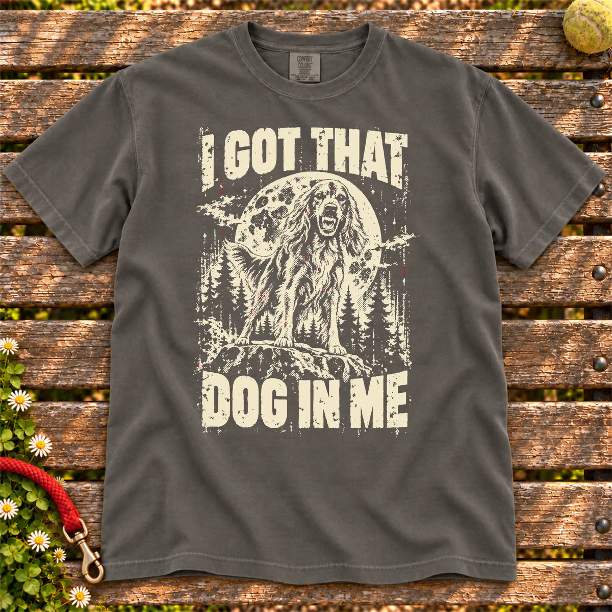 Pepper Irish Setter I Got That Dog in Me T-shirt, full garment view