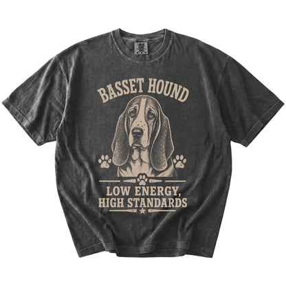 Basset Hound design with “Low Energy, High Standards” lettering on a Pepper Comfort Colors® T-shirt