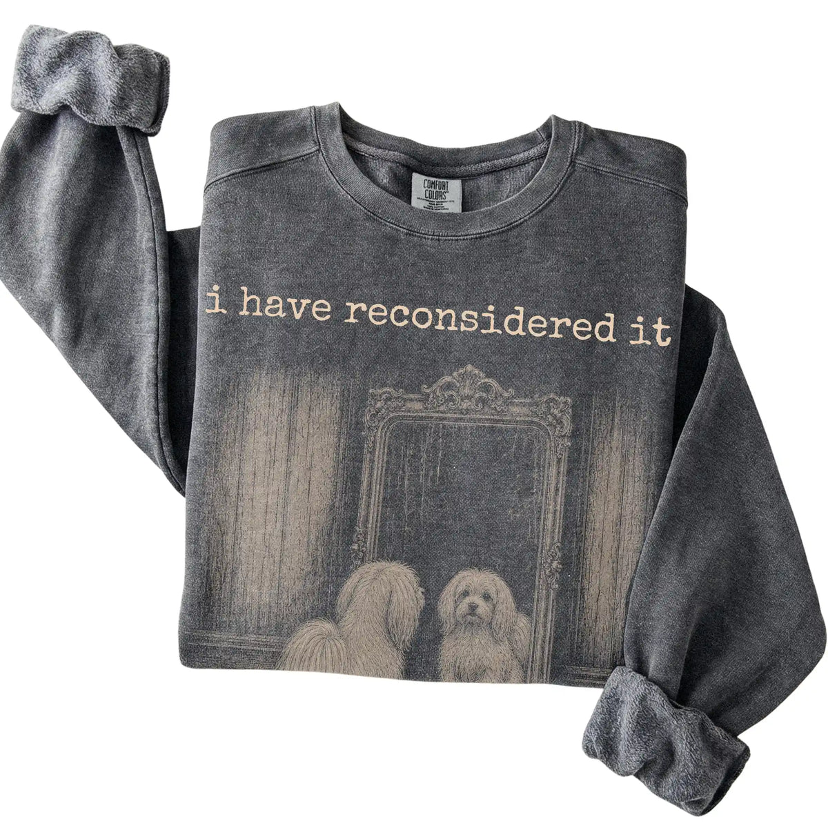 Pepper Maltese The Answer Is Still No Comfort Colors sweatshirt, folded view
