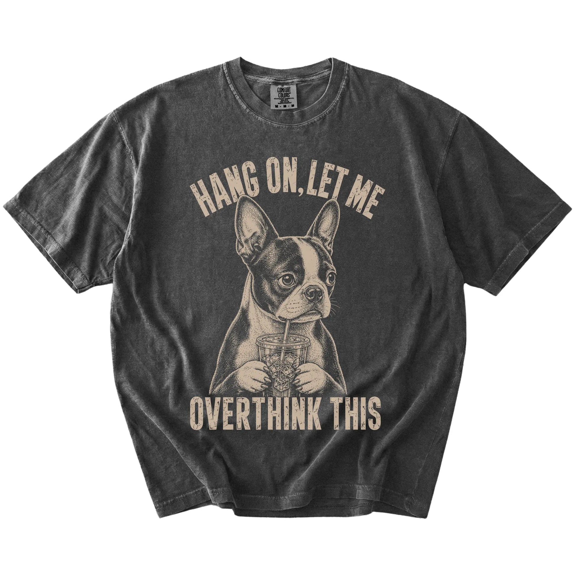 Pepper Overthinking Boston Terrier T-Shirt laid flat
