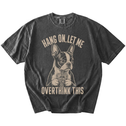 Pepper Overthinking Boston Terrier T-Shirt laid flat