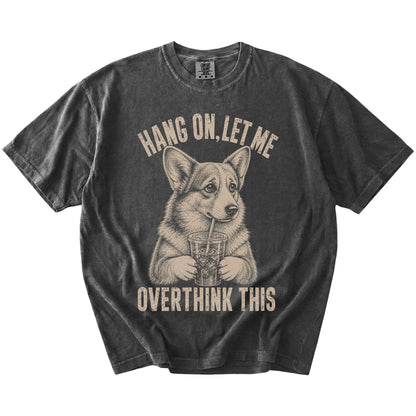 Pepper Overthinking Corgi T-Shirt laid flat