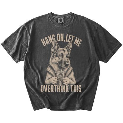 Pepper Overthinking German Shepherd T-Shirt laid flat