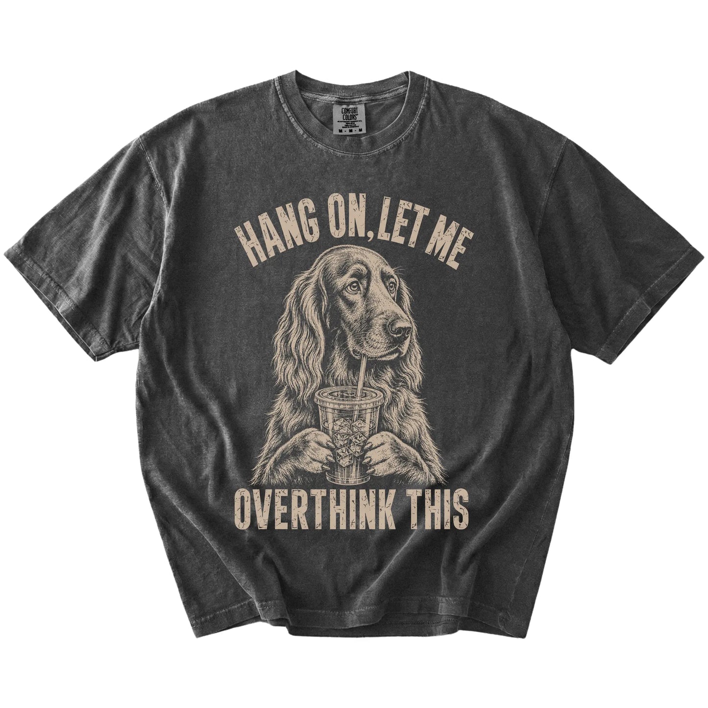 Pepper Overthinking Irish Setter T-Shirt laid flat