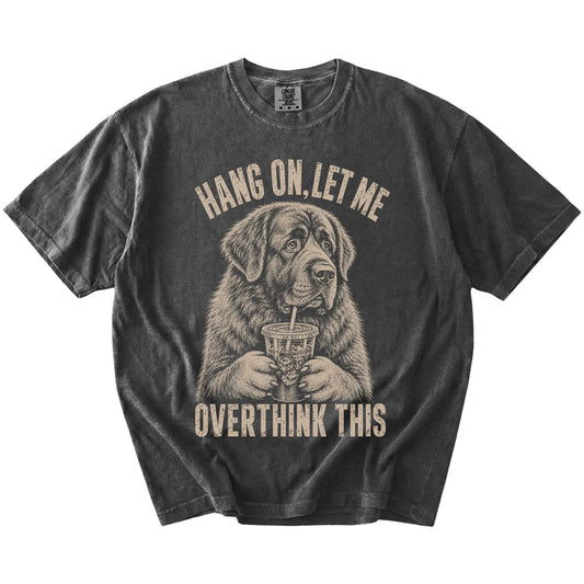Pepper Overthinking Newfie T-Shirt laid flat