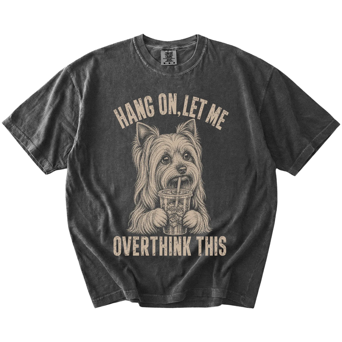Pepper Overthinking Yorkie T-Shirt laid flat