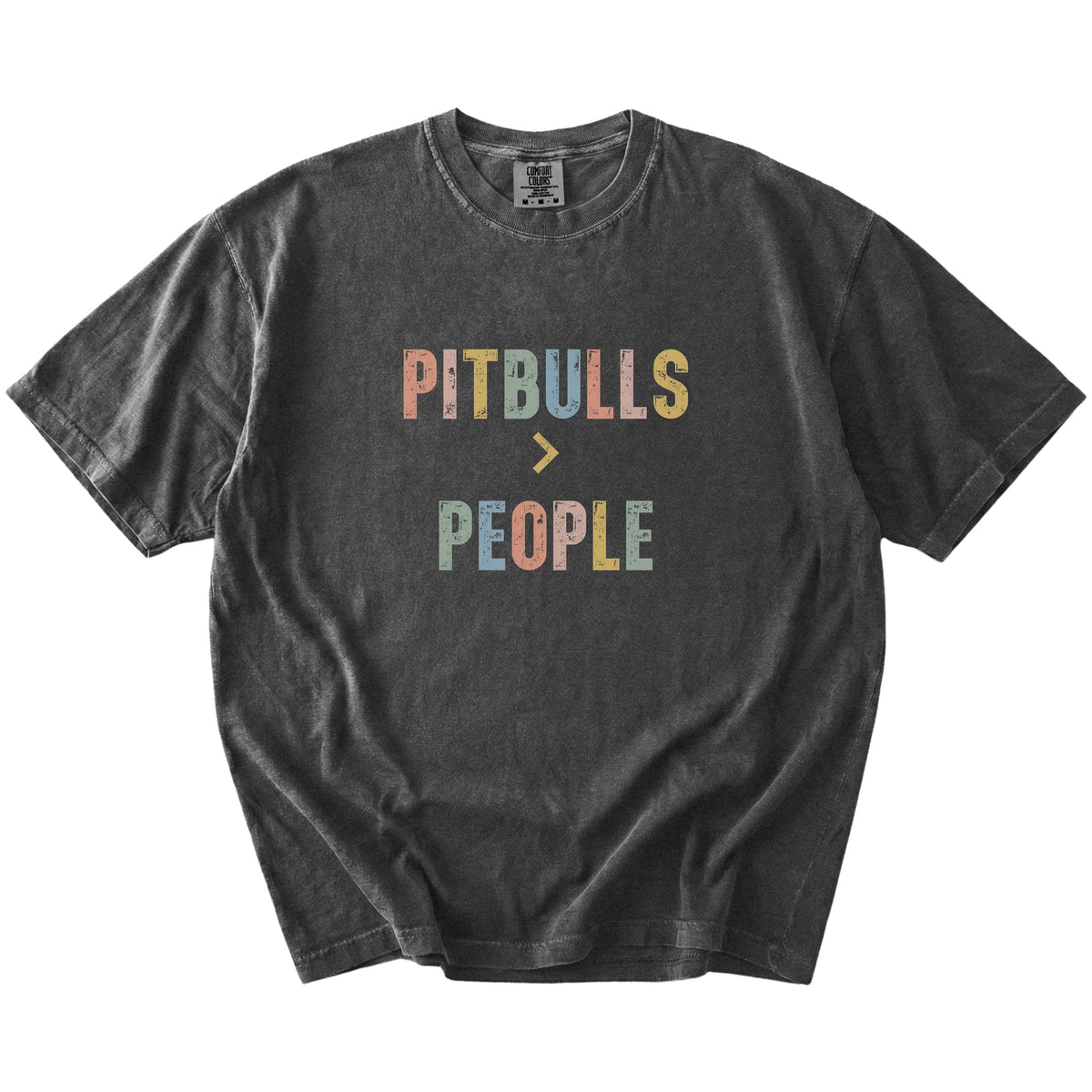 “Pitbulls > People” text on a Pepper Comfort Colors® T-shirt