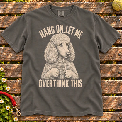 Overthinking Poodle design on a Pepper Comfort Colors T-shirt, shown flat