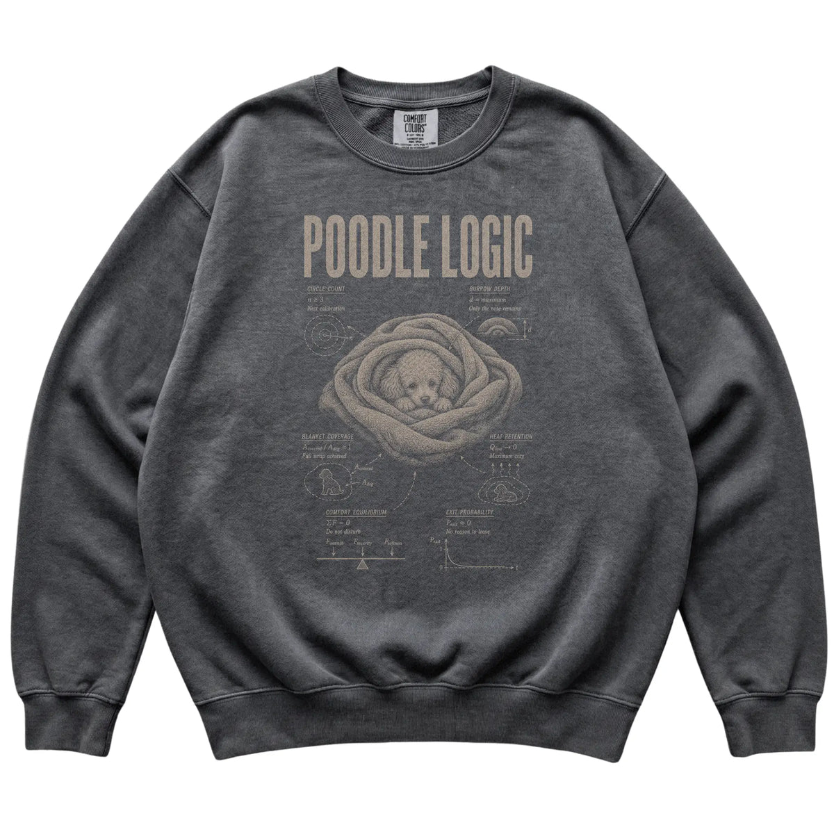 Pepper Poodle Logic sweatshirt laid flat