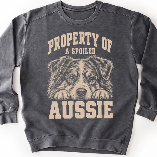 Pepper Australian Shepherd sweatshirt with a dog portrait and “Property of a Spoiled” lettering.