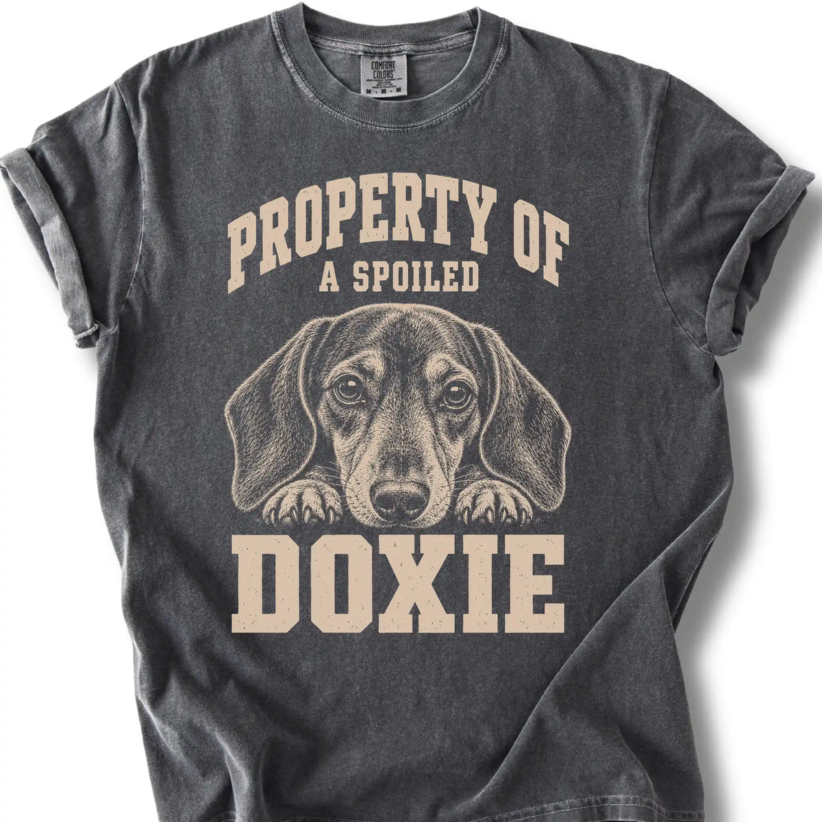 Pepper Dachshund T-shirt with a dog portrait and “Property of a Spoiled” lettering.