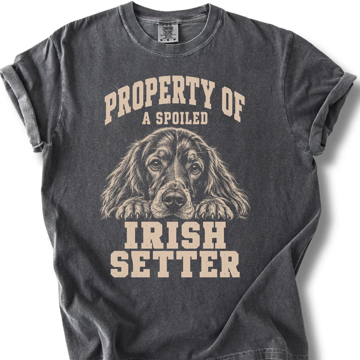 Pepper Irish Setter T-shirt with a dog portrait and “Property of a Spoiled” lettering.