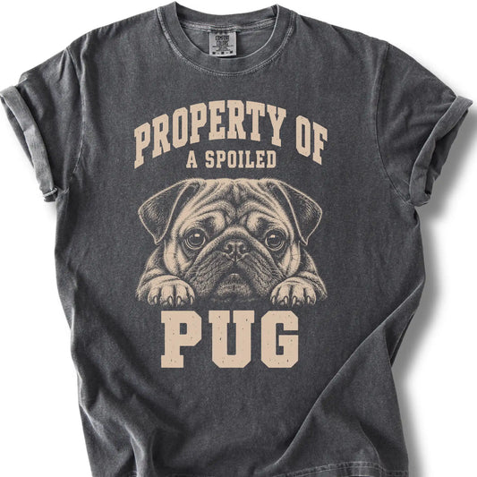 Pepper Pug T-shirt with a dog portrait and “Property of a Spoiled” lettering.