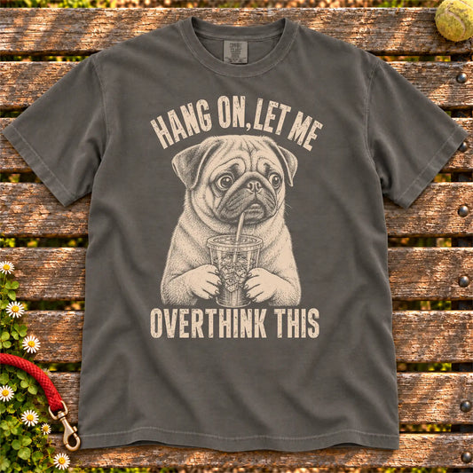 Overthinking Pug design on a Pepper Comfort Colors T-shirt, shown flat