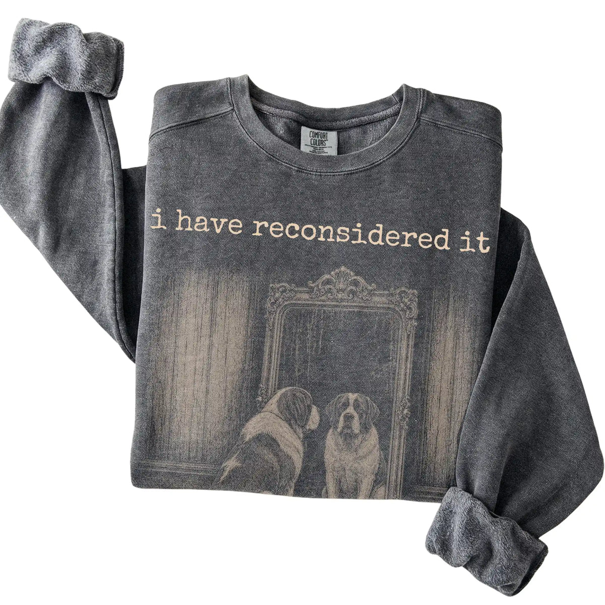 Pepper Saint Bernard The Answer Is Still No Comfort Colors sweatshirt, folded view