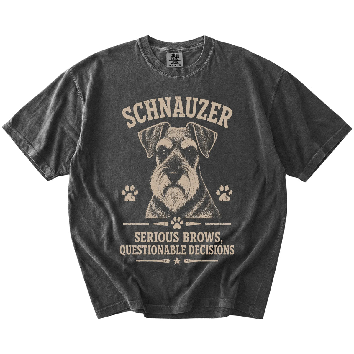 Schnauzer design with “Serious Brows, Questionable Decisions” lettering on a Pepper Comfort Colors® T-shirt
