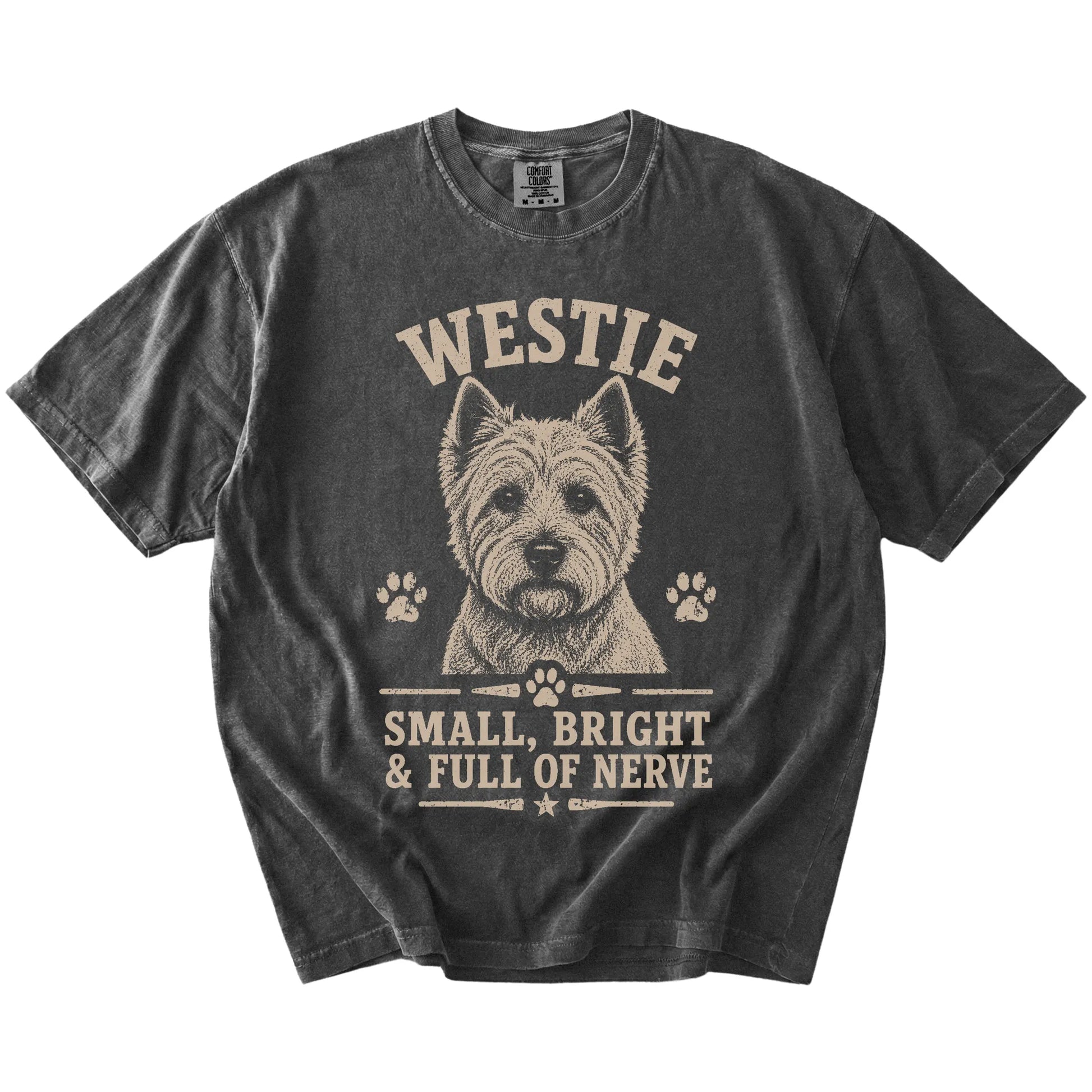 Westie design with “Small, Bright & Full Of Nerve” lettering on a Pepper Comfort Colors® T-shirt