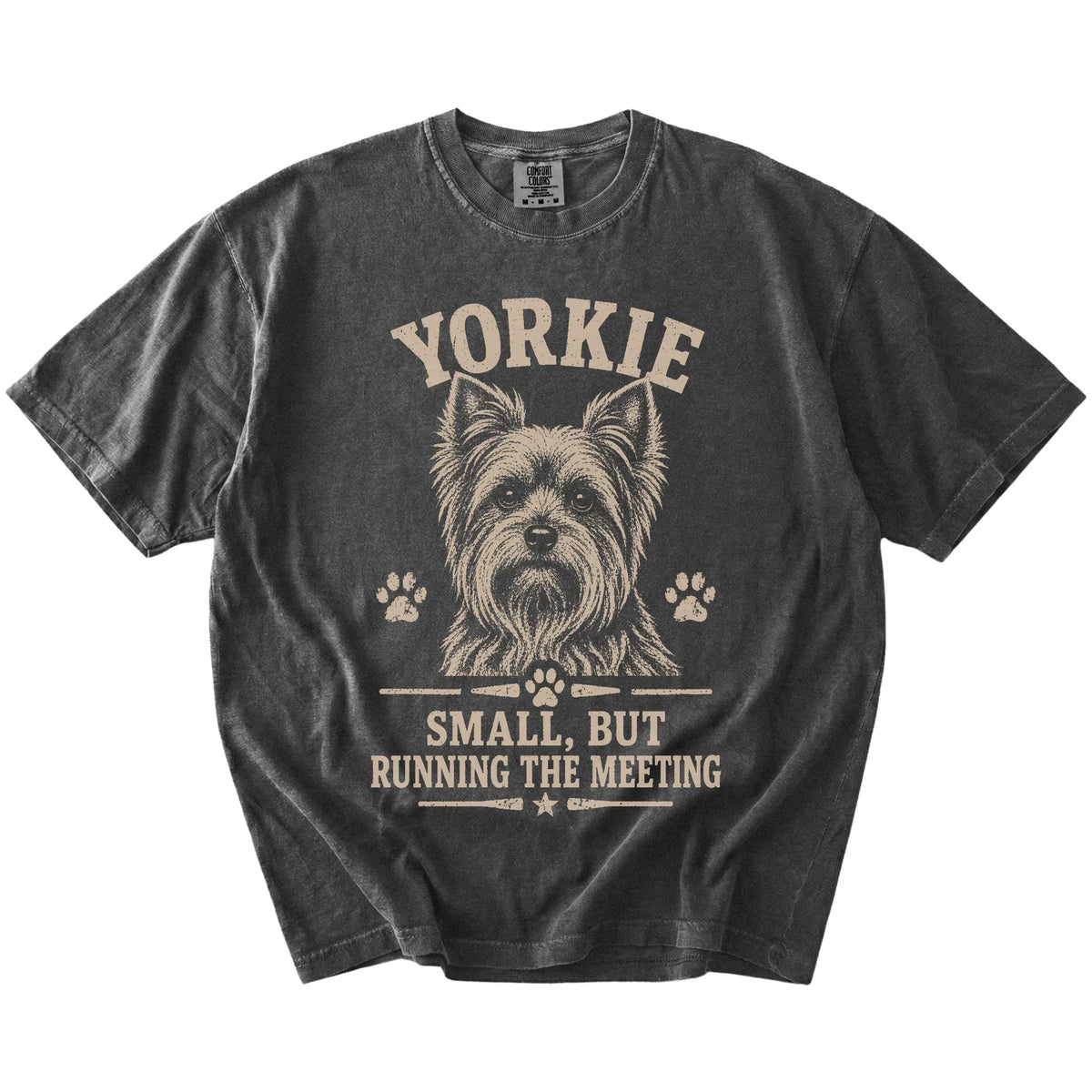 Yorkie design with “Small, But Running The Meeting” lettering on a Pepper Comfort Colors® T-shirt