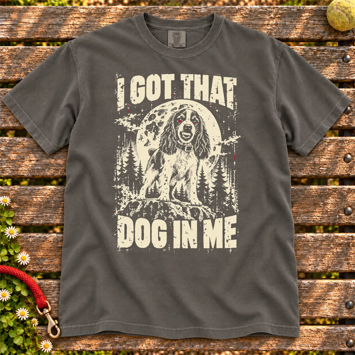 Pepper Springer Spaniel I Got That Dog in Me T-shirt, full garment view