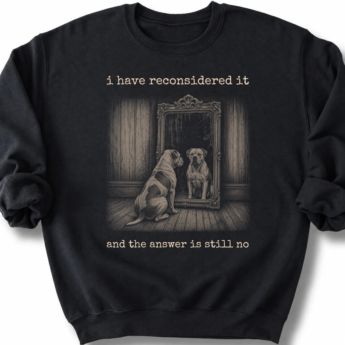 American Bulldog Dog - The Answer Is Still No on a Black crewneck sweatshirt, shown flat