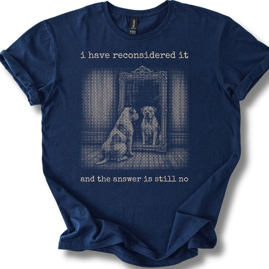 American Bulldog The Answer Is Still No on a Navy T-shirt, shown flat